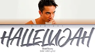 Daniel Seavey - Hallelujah (Daniel's Version) | (Color Coded Lyrics)