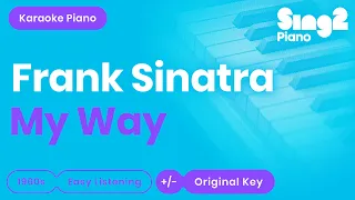 Frank Sinatra - My Way (Piano Karaoke)