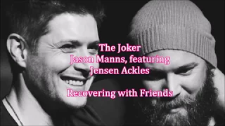 The Joker [lyrics] - Jason Manns ft. Jensen Ackles