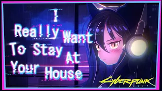 Cyberpunk: Edgerunners | “I Really Want to Stay At Your House” cover by Sulkycats and SixteenInMono