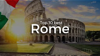 "Rome Travel Guide: Best Things to Do and See in the Eternal City"