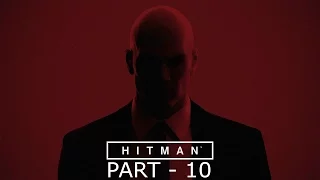 Hitman 2016 All Challenges/All Ways To Kill/Silent Gameplay Walkthrough Part 10 [Win 10/DX 12]