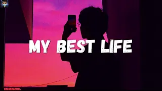 KSHMR - My Best Life // Lyrics