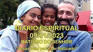 DIÁRIO ESPIRITUAL MISSÃO BELÉM - 09/01/2023 - Mt 3,13-17