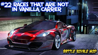 #22 Races That Are Not In Vanilla Carrer | McLaren MP4-12C | NFS CARBON Battle Royale Mod