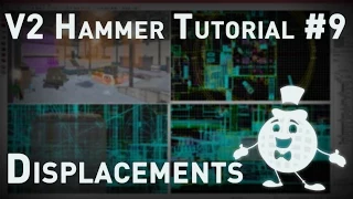 [Source 1] Hammer Tutorial V2 Series #9 "Displacements!"