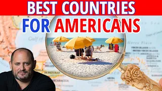 TOP 10 Countries For AMERICANS to Move