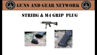 Stribog and M4 Grip Plug