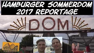 Hamburger Sommerdom 2017 Reportage | Funfairblog #123 [HD]