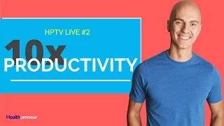 Do This to 10x Your Productivity and STOP Overwhelm | HPTV Live Ep 2