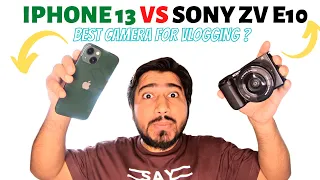 BEST VLOGGING CAMERA - Apple Iphone 13 VS Sony ZV E10 in Cinematic Mode!