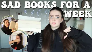 I read only SAD BOOKS for a WEEK 😢📖✨ *spoiler free reading vlog* | Ella Rose Reads
