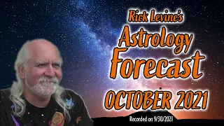 Rick Levine's Astrology Forecast for October 2021: HOLDING PATTERN