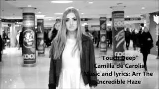 Touch Deep- Camilla de Carolis