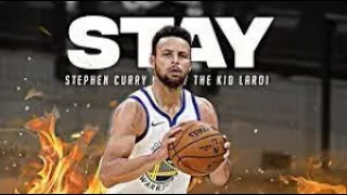 Stephen Curry Mix    Stay  ft  The Kid LAROI, Justin Beiber