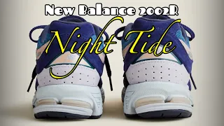 NIGHT TIDE New Balance 2002R DETAILED LOOK and Release Update