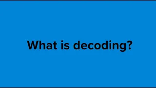 Phonics Jargon | What is decoding?