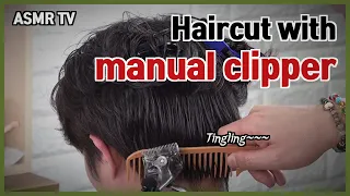 Men's haircut  with manual clipper and scissors ASMR(50 min.)