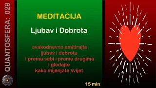 Meditacija - Ljubav i Dobrota