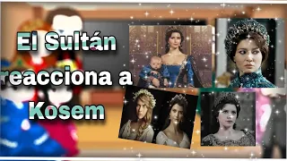 •El Sultán reacciona a Kosem•||🇵🇪🇺🇸🇪🇦||Gacha||