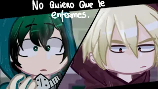 No quiero que te enfermes.  | Emy! 💕 | BkDk GC