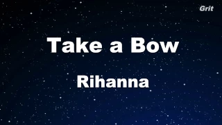 Take a Bow - Rihanna Karaoke 【No Guide Melody】 Instrumental