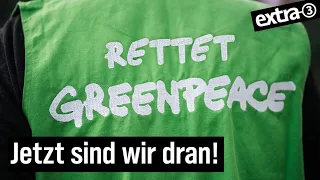 Retten Sie Greenpeace! | extra 3 | NDR