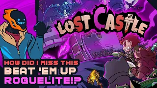 How Did I Miss This Incredible Beat 'Em Up Roguelite! - Lost Castle