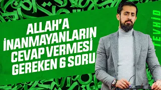 Allah'a İnanmayanların Cevap Vermesi Gereken 6 Soru - Organlar | Mehmet Yıldız