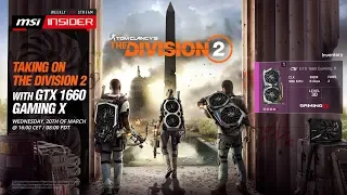 Taking on The Division 2 with GTX 1660 GAMING X