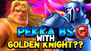 🤯🤯GOLDEN KNIGHT IS INSANE IN PEKKA BRIDGE SPAM!!🤯🤯