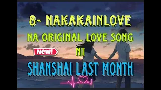 8- Nakakainlove Na Original Love Song