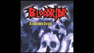 Bloodride - Bloodridden Disease - full album (Official Music Video)