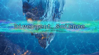 The Divergent Science Iceberg Part 1