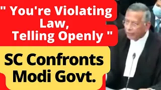 SC Confronts Modi Govt, You're Violating the law. #law #legal #Advocate #LawChakra #SupremeCourt