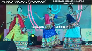 Dholida X Chogada Tara X Nagada Sang Dhol | Best Garba Dance Performance | Navratri Special Dance