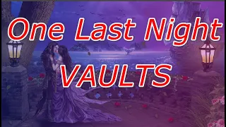 Vaults - One last night (Fifty Shades Of Grey) (Lyrics)