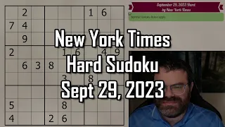 NYT Hard Sudoku Walkthrough | Sept 29, 2023