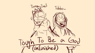 Tough To Be A God - Unfinished Tubbo and TommyInnit Animatic