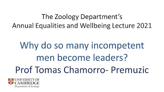 Why do so many incompetent men become leaders?  Prof Tomas Chamorro-Premuzic