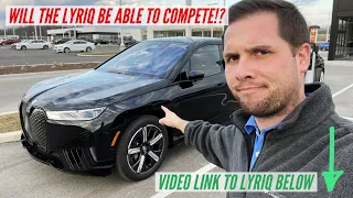 QUICK LOOK AT THE 2022 BMW iX 50!! A LYRIQ COMPETITOR