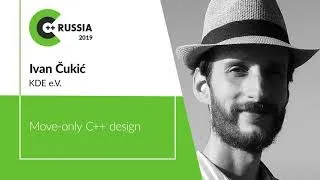 Ivan Čukić—Move only C++ design