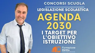 Normativa scolastica: Agenda 2030  I target dell'obiettivo istruzione