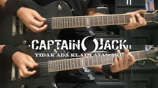 Captain Jack - Tidak Ada Klaim Atas Aku ( Full Guitar Cover ) + Lirik