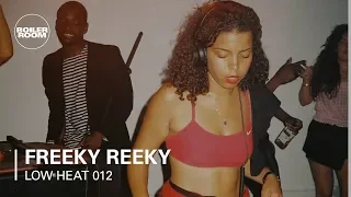 Freeky Reeky | LOW HEAT London 012