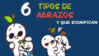 6 tipos de ABRAZOS y lo que significan