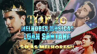 Luan Santana - Top 10 melhores músicas do Luan Santana 2023 - Top MPB Melhores 2023