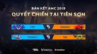 BÁN KẾT AWC 2019 - Garena Liên Quân Mobile