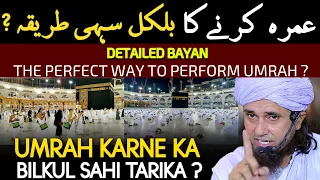 Umrah Karne Ka Bilkul Sahi Tarika ? | Detailed Bayan | Mufti Tariq Masood | Islam Ki Roshni