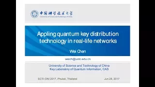 Applying quantum key distribution technology in real-life network | ECTI-Con2017 Keynote Speech